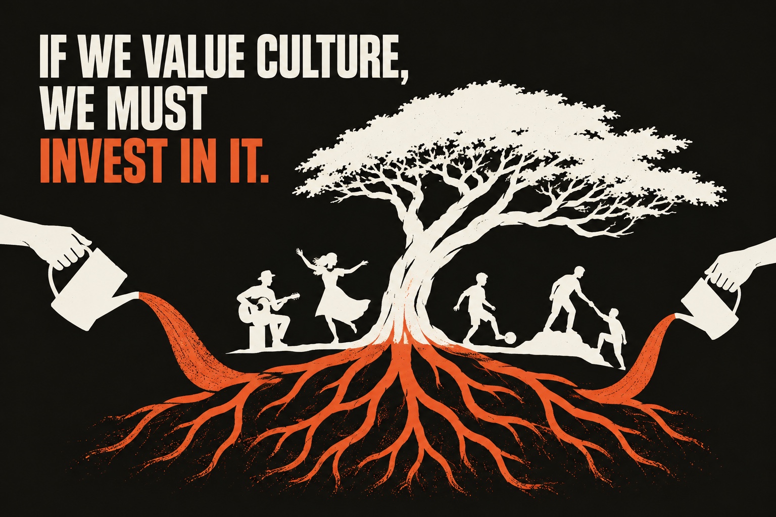 If we value culture, we must invest in it. Two watering cans nourish orange roots beneath a divi-divi tree, supporting music, dance, sport and community.
