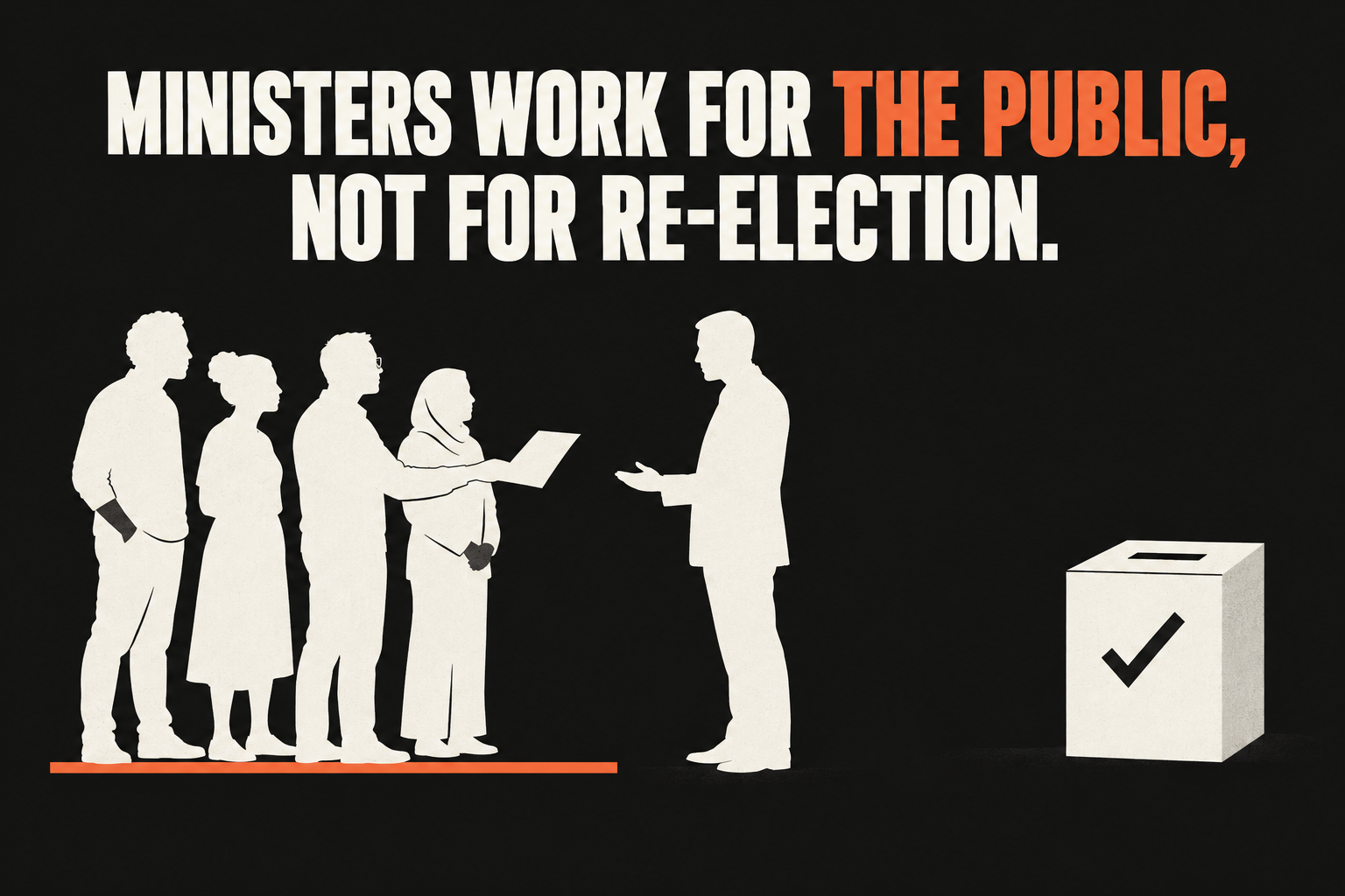 Ministers work for the public, not for re-election. A minister faces a group of people while a ballot box stands behind him.